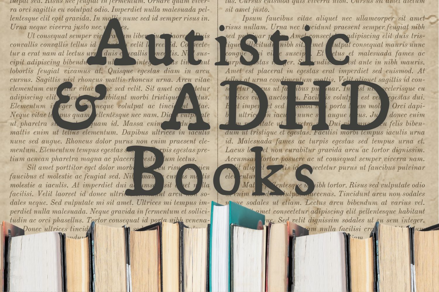 Autistic & ADHD Books