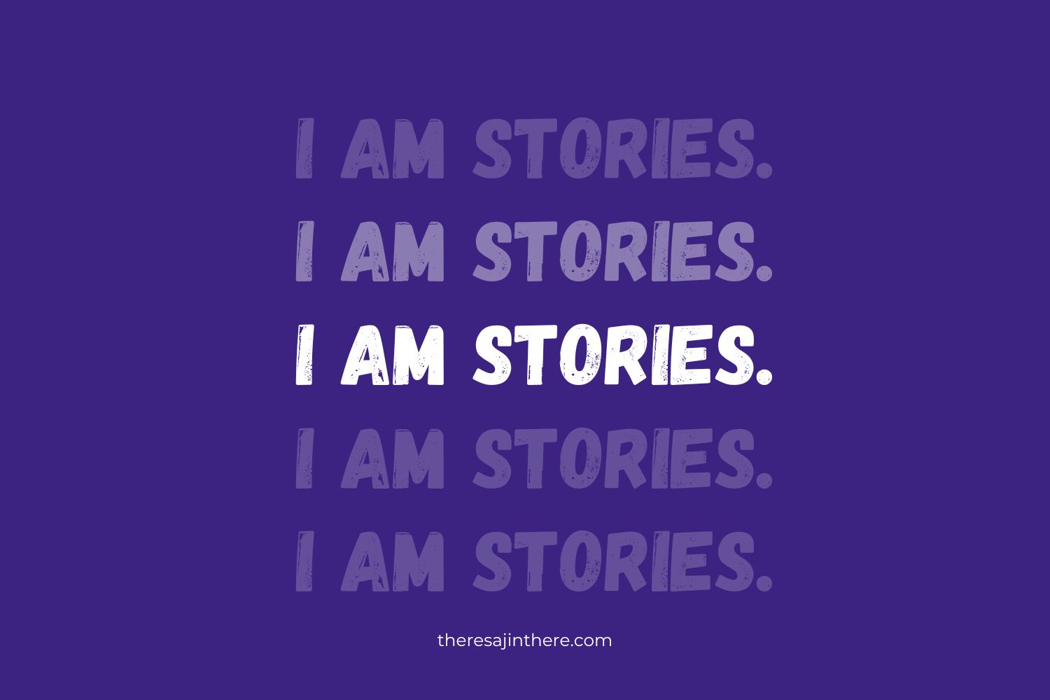 I am stories!